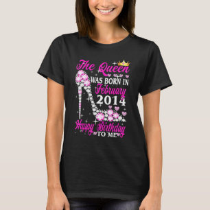 T-shirt La Reine Est Née En Février 2014 9e Anniversaire H