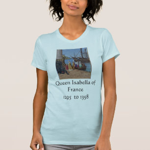 T-shirt La Reine Isabella de la France