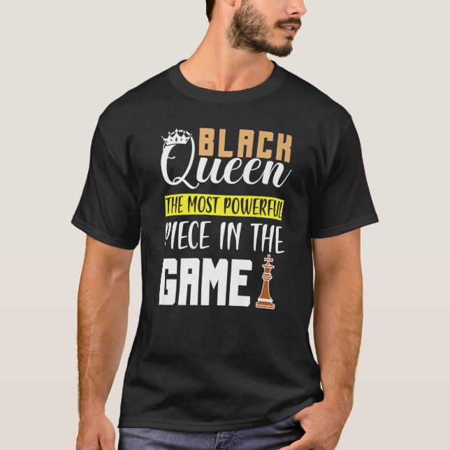 T-shirt La Reine Noire La Pièce La Plus Puissante du Game  (Devant)