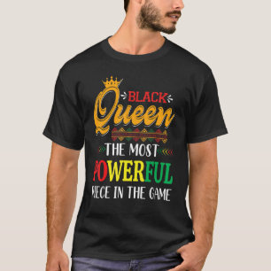 T-shirt La reine noire la pièce la plus puissante Histoire