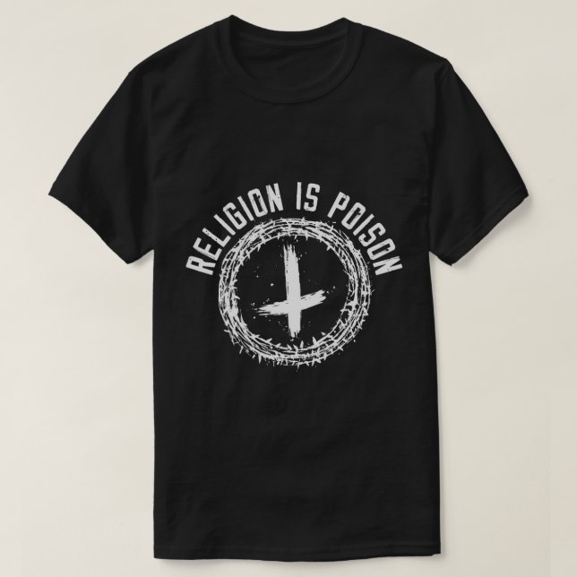 T-shirt La religion est poison anti-religion agnostique at (Design devant)