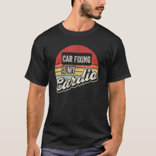 T-shirt La réparation automobile est mon cardio vintage ré