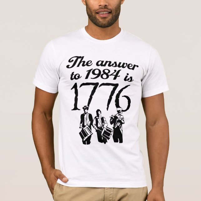 T-shirt La réponse à 1984 est 1776 (Devant)