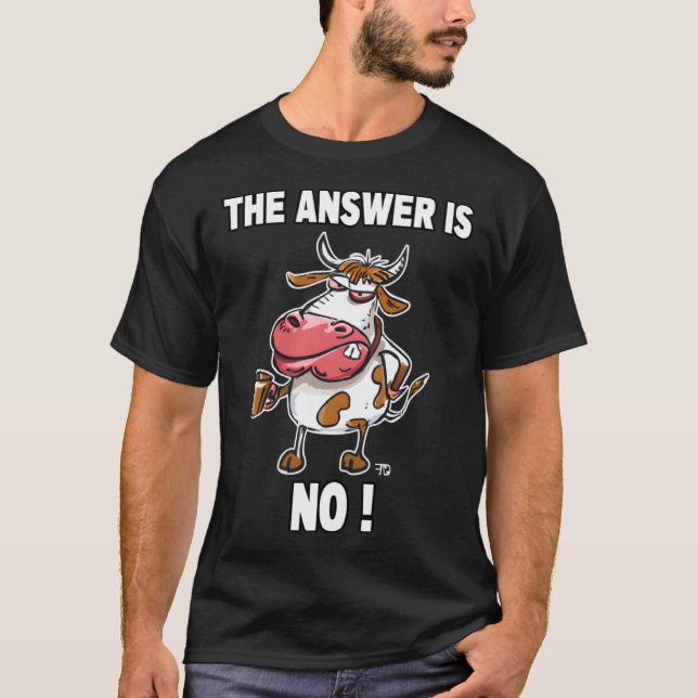 T-shirt La Réponse Est Non Vache Grincheuse (Devant)