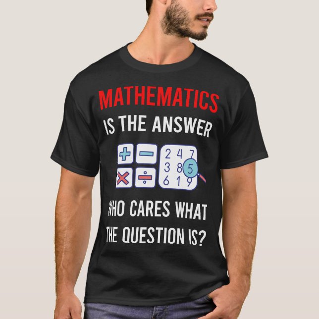 T-shirt La réponse Mathématiques Math Maths (Devant)