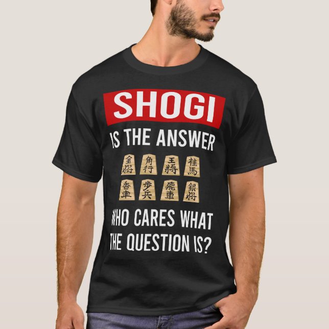 T-shirt La réponse Shogi (Devant)