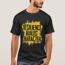 La résilience forge le caractère – Citation motiva