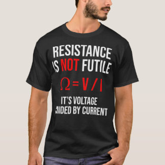T-shirt La résistance n'est pas vaine Sa tension divisée p