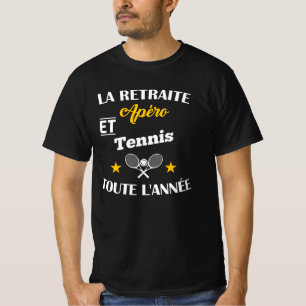 T-shirt La retraite apéro et tennis toute l'année homme