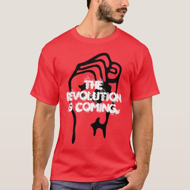 T-shirt 'La révolution est Coming (Devant)