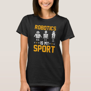 T-shirt La robotique est mon robot sport Mécanique 14