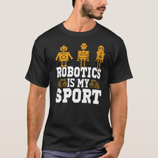 T-shirt La robotique est mon robot sport Mécanique 23 (Devant)