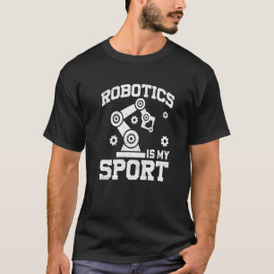 T-shirt La robotique est mon robot sport Mécanique 5