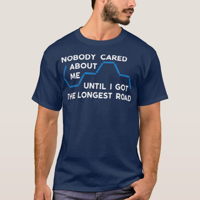 T-shirt La route la plus longue - Jeu amusant des colons (Devant)