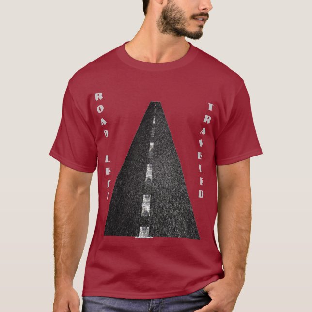 T-shirt La route moins a voyagé… (Devant)