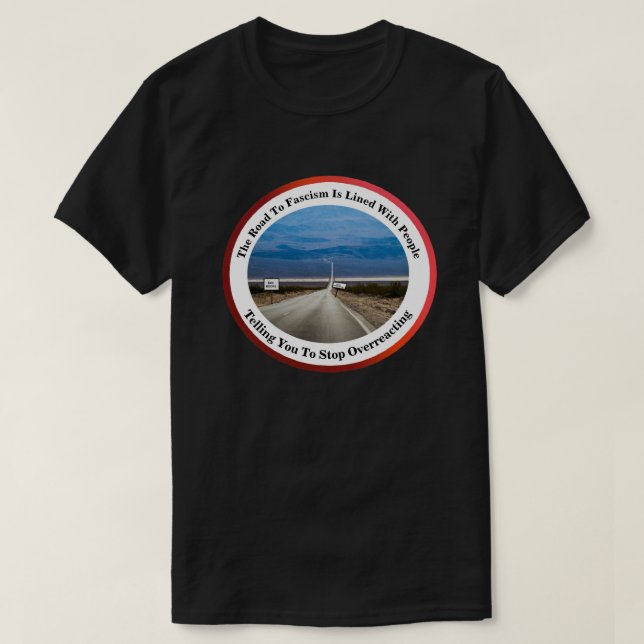 T-shirt La Route vers le Fascisme.... (Design devant)