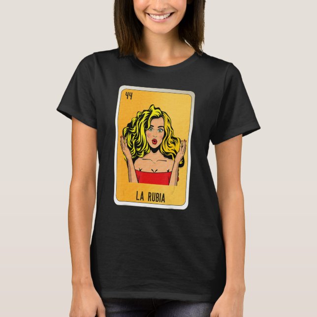 T-shirt La Rubia Mexican Slang Lottery Bingo Cards (Devant)