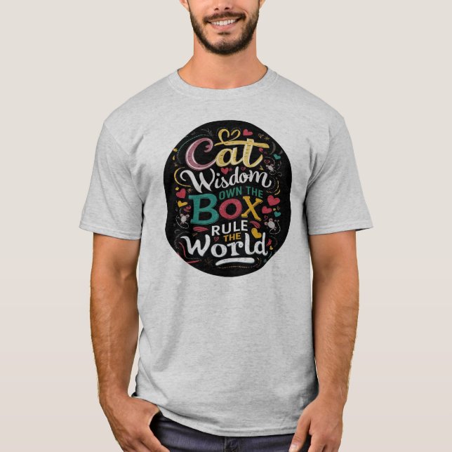 T-shirt La sagesse des chats possède la règle de la boîte  (Devant)