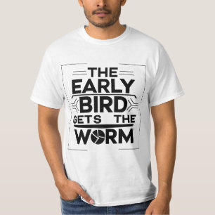 T-shirt La Sagesse "L'Oiseau Précoce Va Vers"