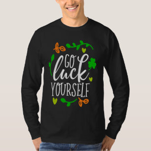 T-shirt La Saint-Patrick Faites-vous de la Chance 1