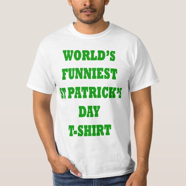 T-shirt La Saint Patrick la plus drôle du monde (Devant)