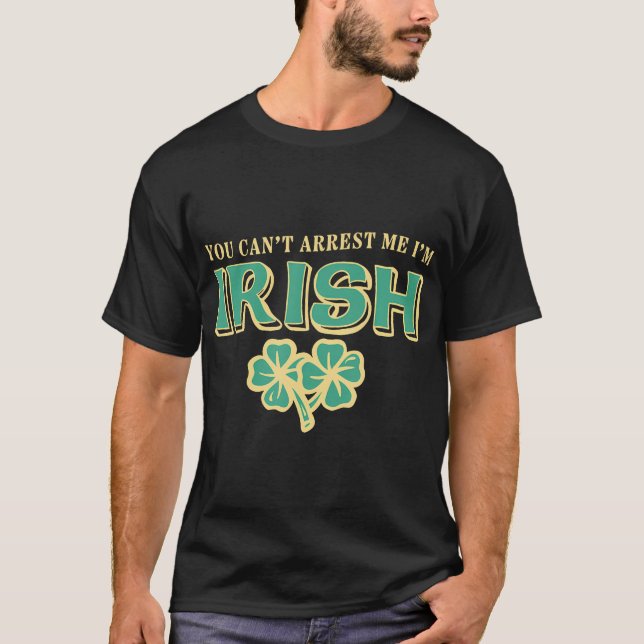 T-shirt La Saint-Patrick Vous Ne Pouvez Pas M'Arrêter JE S (Devant)