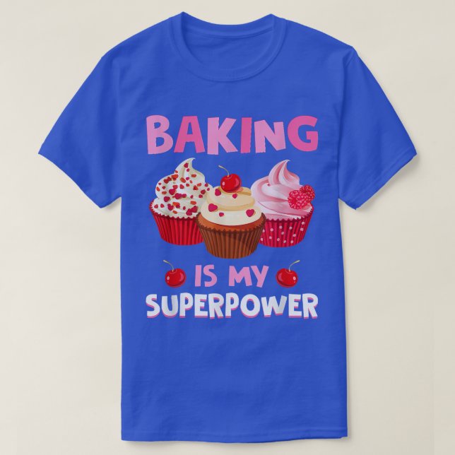 T-shirt La Saint Valentin Cupcake Bake Baking Is My Superp (Design devant)