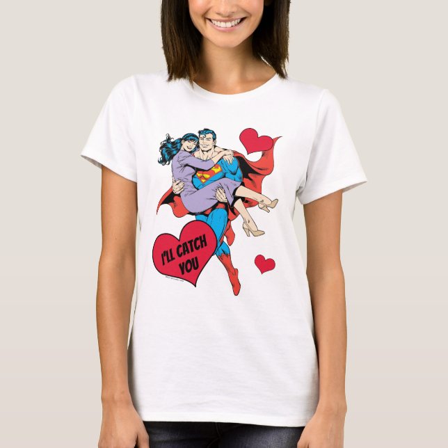 T-shirt La Saint-Valentin Superman | Je vais vous attraper (Devant)