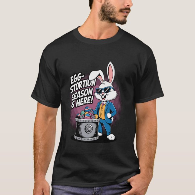 T-shirt La saison des egg-stortion est arrivée ! (Devant)