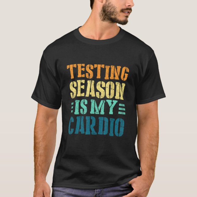 T-shirt La saison des tests est mon professeur de cardiolo (Devant)