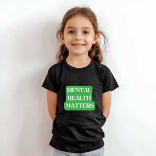 T-Shirt La santé mentale est importante - Sensibilisation