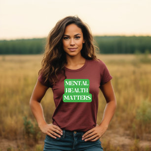 T-shirt La santé mentale est importante - Sensibilisation