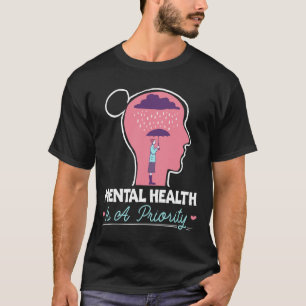 T-shirt La Santé Mentale Est Une Priorité Suicide Santé Me