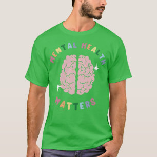 T-shirt La santé mentale, les enjeux Psychologue Du Cervea