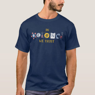 T-shirt La science à laquelle nous faisons confiance