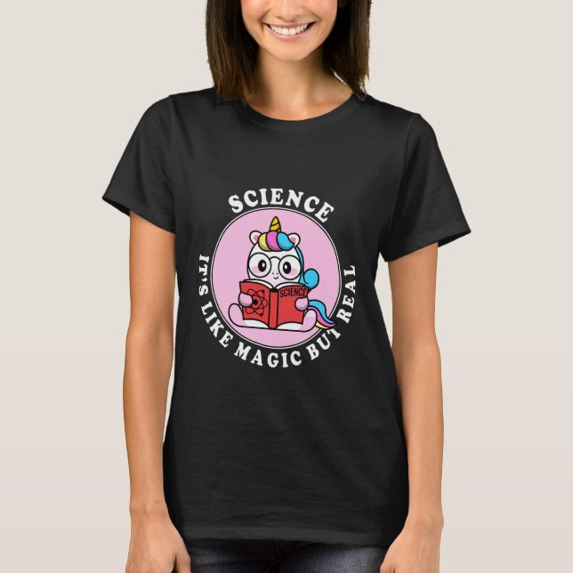 T-shirt La science, c’est comme la magie mais la vraie (Devant)
