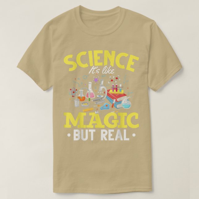 T-shirt La Science Comme La Magie La Science Est Comme La  (Design devant)