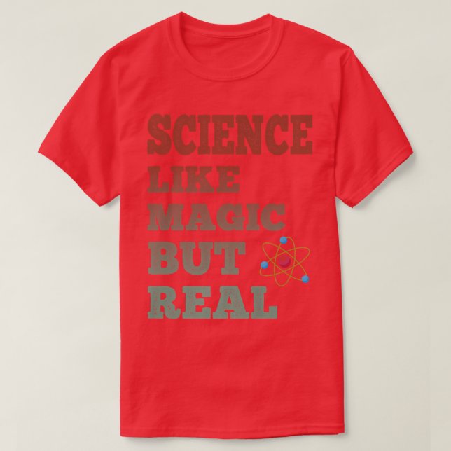 T-shirt La science comme la magie mais la vraie chemise En (Design devant)