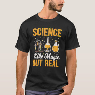 T-shirt La science comme la magie mais réelle