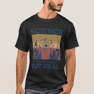 T-shirt La Science Comme La Magie Mais Réelle Rétro Vintag