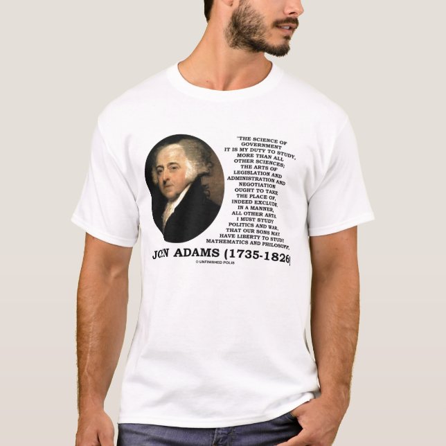 T-shirt La Science de John Adams du devoir de gouvernement (Devant)