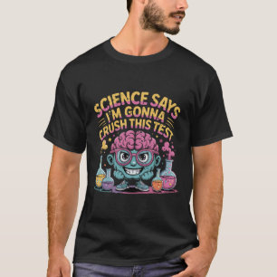 T-shirt La science de la journée de test pour les enseigna