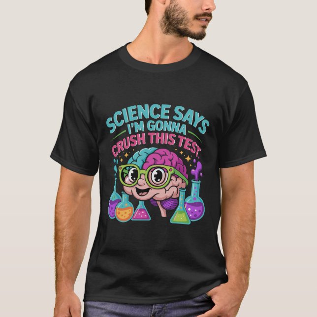 T-shirt La science de la journée de test pour les enseigna (Devant)