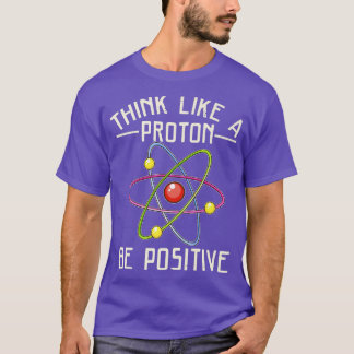 T-shirt La science donne une pensée positive Proton Premiu