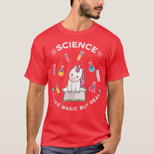 T-shirt La Science Drôle Est Comme La Magie Mais Vraiment 