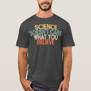 T-shirt La science drôle vintage ne se soucie pas de ce qu