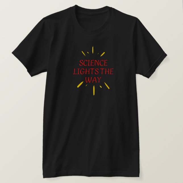 T-shirt La science éclairera le chemin (Design devant)