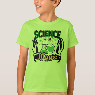 T-shirt La Science Est Comme La Magie Mais La Réalité