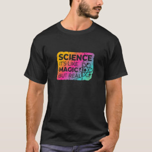 T-shirt La Science Est Comme La Magie, Mais Vintage