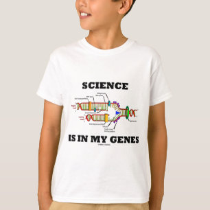T-shirt La Science est dans mes gènes (la reproduction